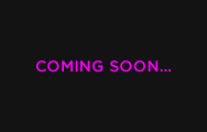 COMING SOON