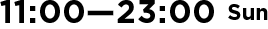 11:00-23:00 Sun